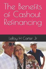 The Benefits of Cashout Refinancing