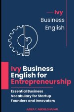 Ivy Business English for Entrepreneurship