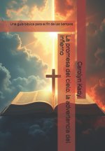 La promesa del cielo, la advertencia del infierno