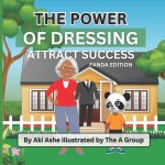 The Power Of Dressing