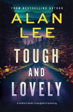 Tough and Lovely