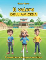 Il valore dell'amicizia