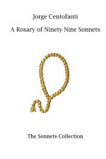 A Rosary of Ninety Nine Sonnets