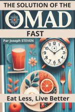 THE SOLUTION OF THE OMAD FAST