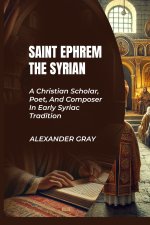 SAINT EPHREM THE SYRIAN