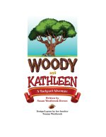 Woody and Kathleen - A Backyard Adventure