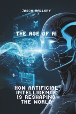The Age of AI