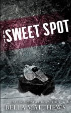 The Sweet Spot Special Edition