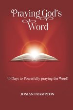 PRAYING GOD'S WORD