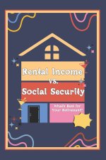 Rental Income vs. Social Security