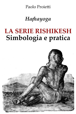 LA SERIE RISHIKESH