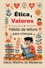 Ética, Valores e Hábito de Leitura