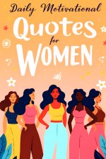 Daily Motivational Quotes for Women