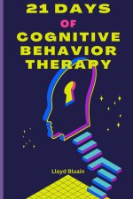 21 Days of Cognitive Therapy Guide
