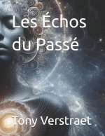 Les Échos du Passé