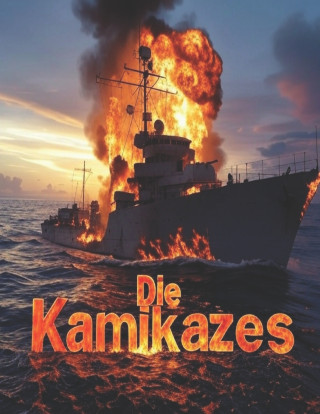 Die Kamikazes