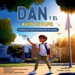 Dan Y EL Avión De Papel
