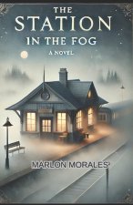 The Station in the Fog