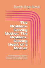 The Problem-Solving Mother
