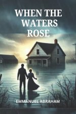 When The Waters Rose