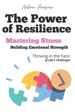 The Power of Resilience
