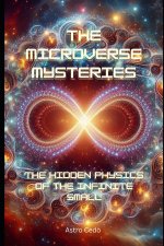 The Microverse Mysteries