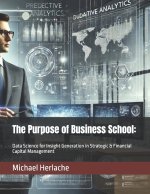 The Purpose of Business School