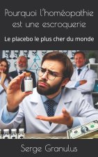 Pourquoi l'homéopathie est une escroquerie