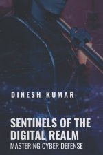 Sentinels of the Digital Realm