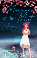 Murmurs on the Mist