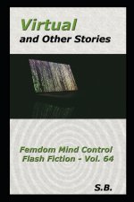 Virtual and Other Stories