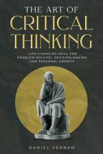 The Art of Critical Thinking