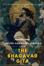 30 Life-Changing Lessons from the Bhagavad Gita