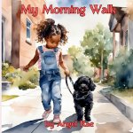 My Morning Walk