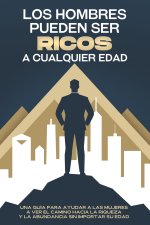 Los hombres pueden ser ricos a cualquier edad