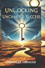 Unlocking Uncharted Success