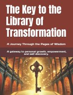 The Key to the Library of Transformation