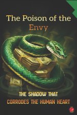 The Poison of the Envy