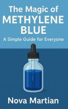 The Magic of Methylene Blue