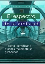 El espectro de la amistad