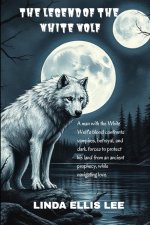 The Legend of the White Wolf