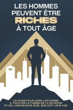 Les hommes peuvent être riches à tout âge