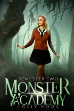 Monster Academy [Semester Two]