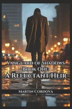 Vanguard of Shadows Book One