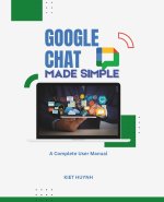 Google Chat Made Simple