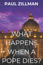 What Happens When a Pope Dies?