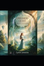 Dreamers Quest Meditation