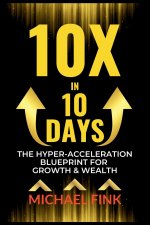 10X in 10 Days