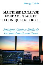 MAÎTRISER L'ANALYSE FONDAMENTALE & TECHNIQUE EN BOURSE