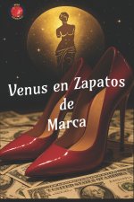 Venus en Zapatos de Marca